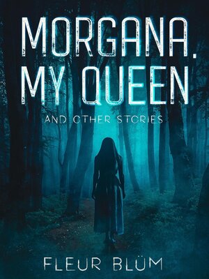 cover image of Morgana, My Queen